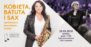Koncert Kobieta, batuta i sax | Symfoniczne przywitanie wiosny w Toruniu - 23-03-2018