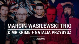 Koncert Marcin Wasilewski Trio & Mr Krime + Natalia Przybysz/Sold OUT w Warszawie - 28-03-2018