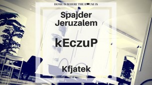 Koncert Home is where the house is - kEczuP, Spajder Jeruzalem & Kfjatek w Krakowie - 23-03-2018