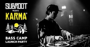 Koncert Subroot x Bass Camp 2018 Launch Party | Karma (UK) w Warszawie - 27-04-2018
