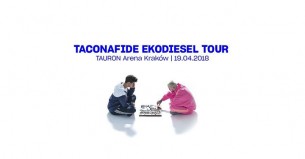 Koncert Ekodiesel Tour: Taconafide (Taco x Quebo) - Kraków - 19-04-2018