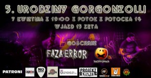 Koncert 5. urodziny Gorgonzolli - gościnnie: Faza Error, Hate's Peach w Warszawie - 07-04-2018