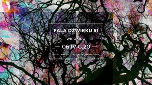 Koncert Fala dźwięku #51 w Warszawie - 06-04-2018