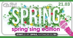 Koncert Spring Sing Karaoke & Dance - środa 21.03 w Opolu - 21-03-2018