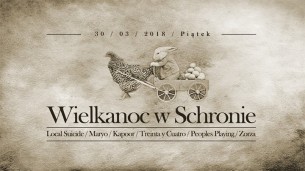 Koncert Wielkanoc w Schronie (Piątek) w Poznaniu - 30-03-2018