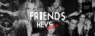 Koncert Sala Barowa: Friends / Kevs B-Day Fiesta w Warszawie - 23-03-2018