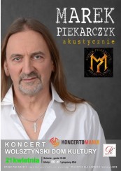 Koncert Marka Piekarczyka  w Wolsztynie - 21-04-2018