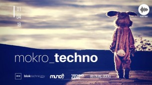 Koncert Mokro_Techno /Plebiscytowa 5/ Dark Moon / RDK b2b Nu:Tek w Katowicach - 01-04-2018