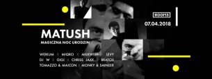 Koncert Magiczna Noc Urodzin | Matush & Friends w Warszawie - 07-04-2018