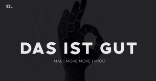 Koncert Das ist gut | MaL, Move Move, Miód we Wrocławiu - 13-04-2018