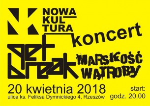 Koncert Get Break & Marskość Wątroby w Rzeszowie - 20-04-2018