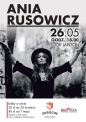 Ania Rusowicz - koncert  w Jarocinie - 26-05-2018