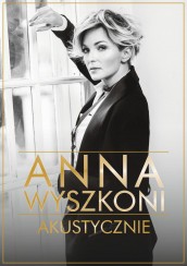 Koncert Anny Wyszkoni w Gdyni - 30-11-2018