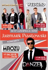 Koncert Jarmark Piastowski - Pobiedziska 2018 - Fanatic, Weekend, Mrozu, Danzel - 16-06-2018