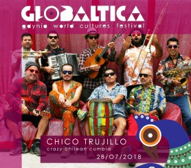 Koncert GLOBALTICA 2018 - Chico Trujillo w Gdyni - 28-07-2018