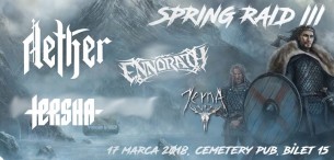 Koncert Spring Raid III: Aether, Mastemey, Doomsday, Jerna w Krakowie - 17-03-2018