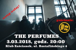 Koncert VII Urodziny The Perfumes - Klub Zaścianek - 3 marca 2018 w Krakowie - 03-03-2018