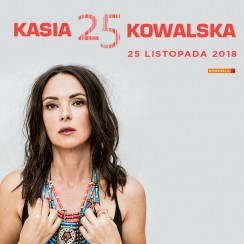 Koncert Kasia Kowalska w Warszawie - 25-11-2018