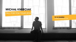 Koncert Michał Kmieciak - Fall For You - Gdańsk, Oliwski Ratusz Kultury - 19-10-2018