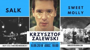 Koncert Krzysztof Zalewski, Salk, Sweet Molly w Kalwarii Zebrzydowskiej - 08-09-2018