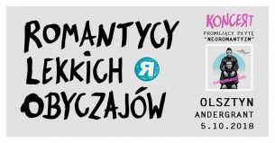 Koncert Romantycy Lekkich Obyczajów w Olsztynie - 05-10-2018