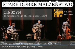 Koncert Stare Dobre Małżeństwo w Cieszynie - 23-10-2018