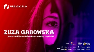Koncert Zuza Gadowska w Warszawie - 01-09-2018