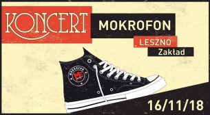 Koncert Mokrofon w Lesznie - 16-11-2018