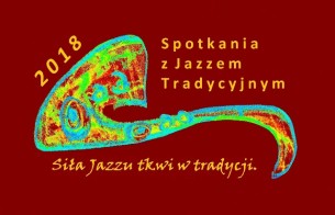 Koncert Spotkania z Jazzem Tradycyjnym 2018 - Jazz Band Ball Orchestra w Gliwicach - 13-10-2018