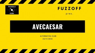 Koncert Fuzzoff pres. AveCaesar w Poznaniu - 23-11-2018