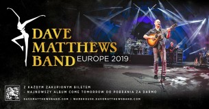 Koncert Dave Matthews Band w Warszawie - 25-03-2019