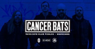 Koncert Cancer Bats w Warszawie - 19-03-2019