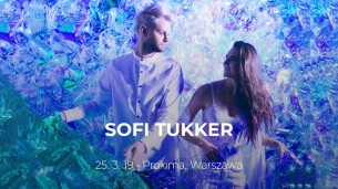 Koncert Sofi Tukker w Warszawie - 25-03-2019
