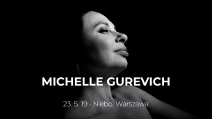 Koncert Michelle Gurevich w Warszawie - 23-05-2019