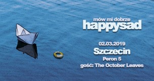 Koncert Happysad, The October Leaves w Szczecinie - 02-03-2019