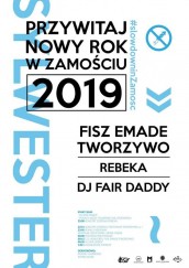 Koncert Fisz Emade, REBEKA, Fair Daddy w Zamościu - 31-12-2018