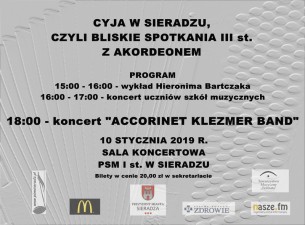 Koncert CYJA W SIERADZU, CZYLI BLISKIE SPOTKANIA III STOPNIA Z AKORDEONEM - 10-01-2019