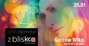 Koncert Anita Lipnicka w Gorzowie Wielkopolskim - 25-01-2019