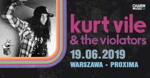 Koncert Kurt Vile, The Violators w Warszawie - 19-06-2019