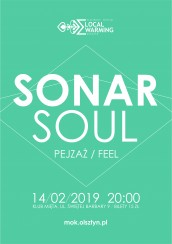 Koncert LOCAL WARMING BEFORE: SONAR SOUL w Olsztynie - 14-02-2019
