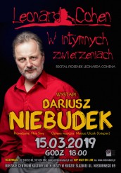 Koncert LEONARD COHEN W INTYMNYCH ZWIERZENIACH w Rudzie Śląskiej - 15-03-2019