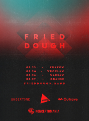 Koncert Fried Dough w Warszawie - 26-03-2019