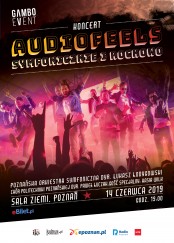 Koncert Audiofeels Symfonicznie i Rockowo w Poznaniu - 14-06-2019