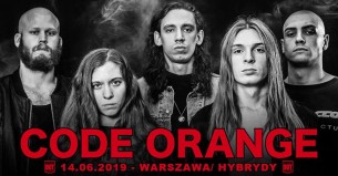 Koncert Code Orange w Warszawie - 14-06-2019
