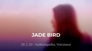 Koncert Jade Bird w Warszawie - 29-02-2020