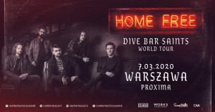 Koncert Home Free w Warszawie - 07-03-2020