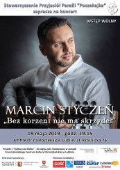 Bez korzeni nie ma skrzydeł - koncert Marcina Stycznia w Lublinie - 19-05-2019