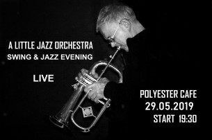 Koncert SWING & JAZZ EVENING ! A LITTE JAZZ ORCHESTRA ! w Warszawie - 30-05-2019