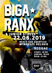 Koncert BIGA RANX & JUNIOR STRESS/ W WARSZAWIE/ REGGAE - 22-06-2019