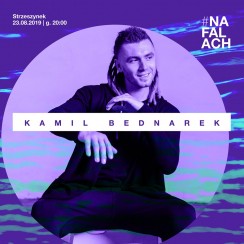 Koncert #NaFalach w Strzeszynku - 23-08-2019